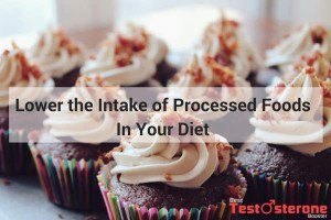 Lower the Intake of Processed Foods In Your Diet